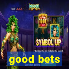 good bets